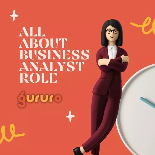 All about Business Analyst Role